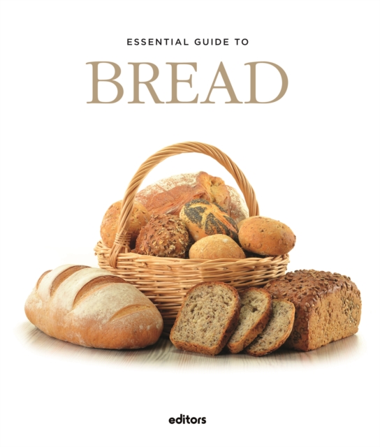 Essential Guide To Bread, Hardback Book