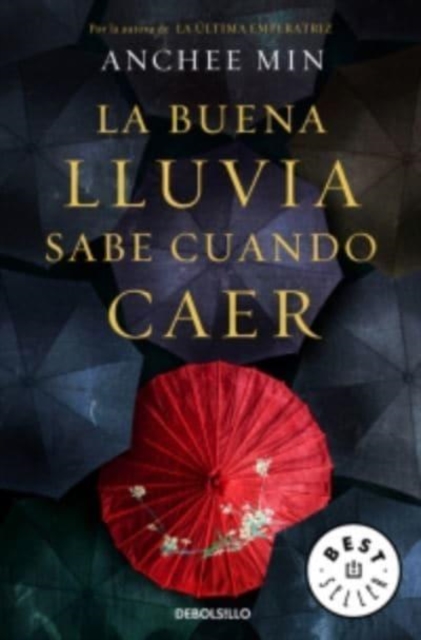 La buena lluvia sabe cuando caer, Paperback / softback Book