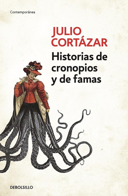 Historias de cronopios y de famas / Cronopios and Famas, Paperback / softback Book