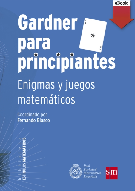 Gardner para principiantes: enigmas y juegos matematicos, EPUB eBook
