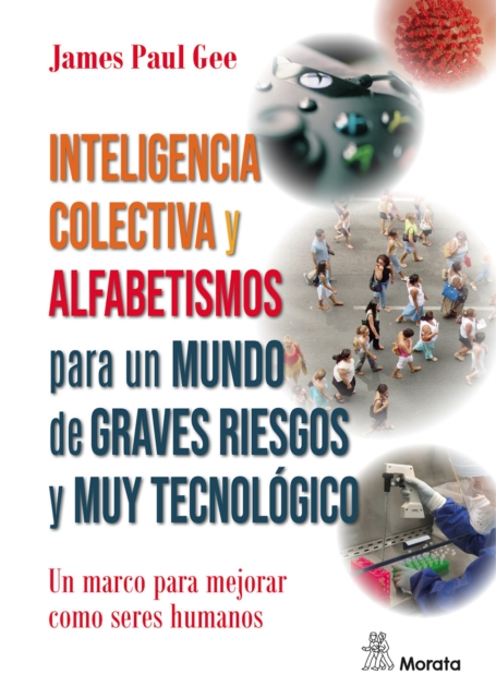 Inteligencia colectiva y alfabetismos para un mundo de graves riesgos y muy tecnologico, EPUB eBook