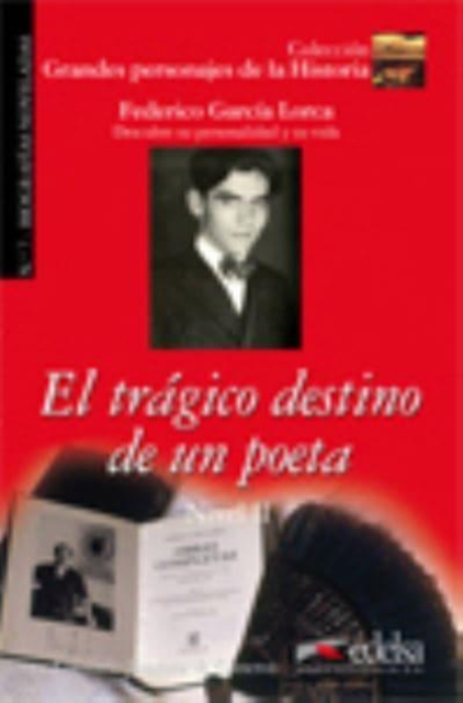 Grandes Personajes de la Historia - Biografias noveladas : El tragico destino, Paperback / softback Book