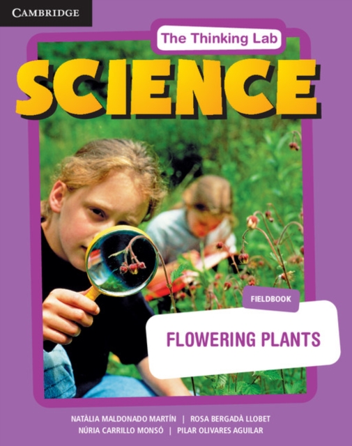 The Thinking Lab: Science Flowering Plants Fieldbook Pack (Fieldbook and Online Activities), Mixed media product Book