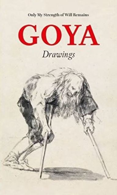 Goya Drawings, Hardback Book