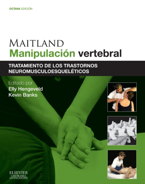 Maitland. Manipulacion vertebral : Tratamiento de los trastornos neuromusculoesqueleticos, EPUB eBook
