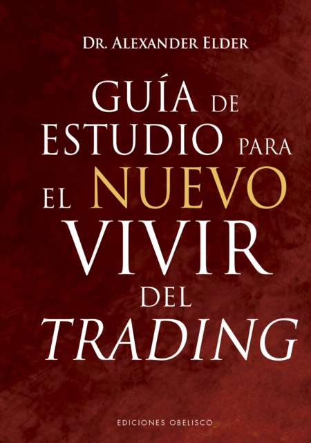 Guia de estudio para el nuevo vivir del trading, EPUB eBook