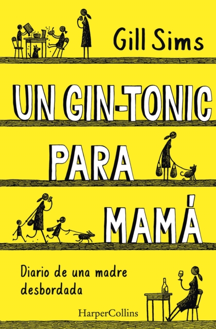 Un gin-tonic para mama. Diario de  una madre desbordada, EPUB eBook