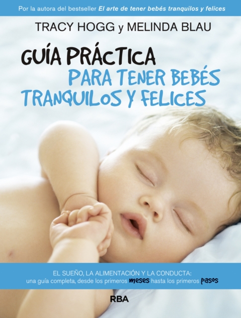 Guia practica para tener bebes tranquilos y felices, EPUB eBook