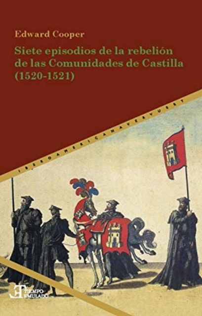 Siete episodios de la rebelion de las Comunidades de Castilla (1520-1521), Paperback / softback Book
