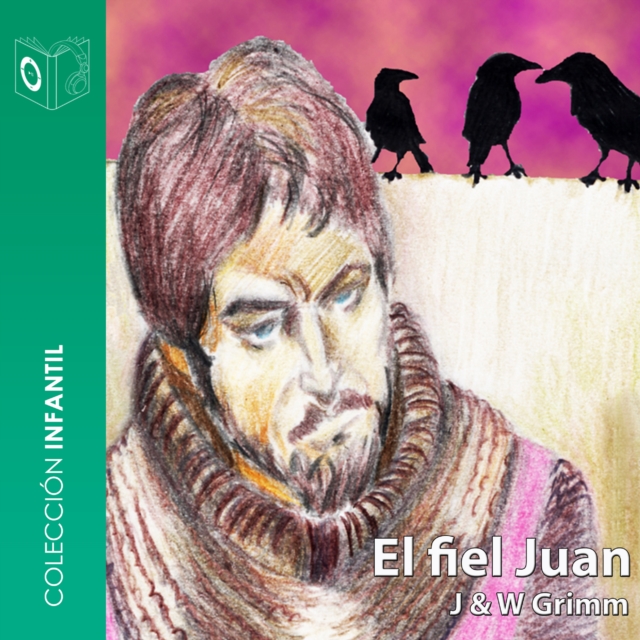 El fiel Juan - dramatizado, eAudiobook MP3 eaudioBook