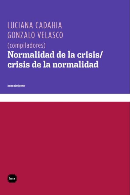 Normalidad de la crisis/crisis de la normalidad, PDF eBook