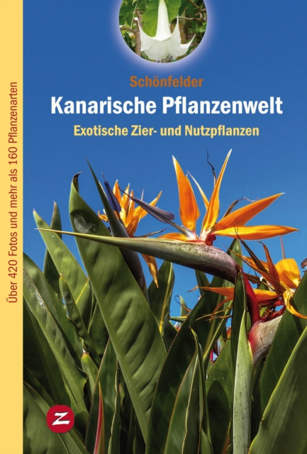 Kanarische Pflanzenwelt : Exotische Zier- und Nutzpflanzen, EPUB eBook