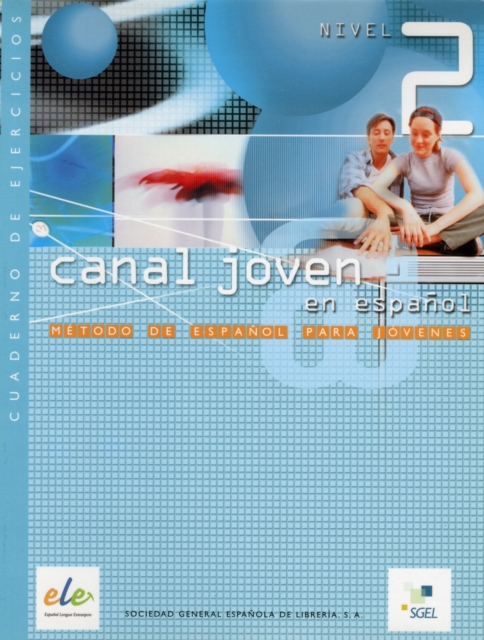 Canal joven @ en espanol : Cuaderno de ejercicios 2, Paperback / softback Book