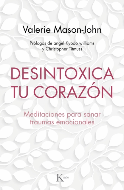 Desintoxica tu corazon, EPUB eBook