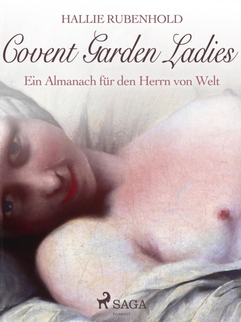 Covent Garden Ladies: Ein Almanach fur den Herrn von Welt, EPUB eBook