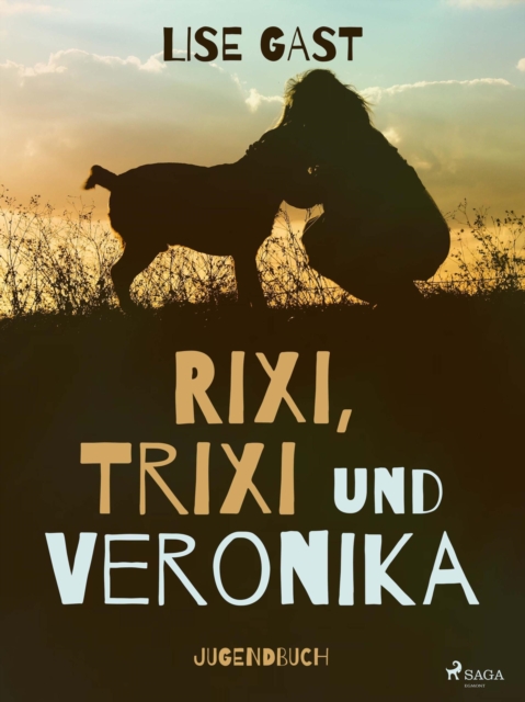 Rixi, Trixi und Veronika, EPUB eBook