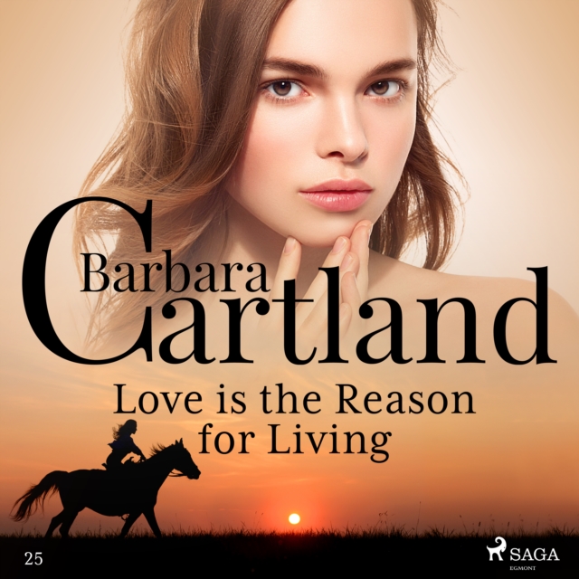 Love is the Reason for Living (Barbara Cartland's Pink Collection 25), eAudiobook MP3 eaudioBook