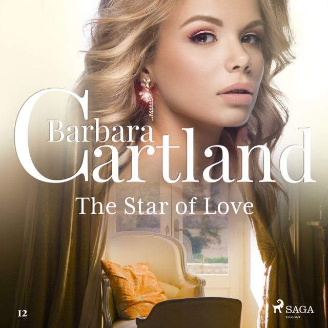 The Star of Love (Barbara Cartland's Pink Collection 12), eAudiobook MP3 eaudioBook