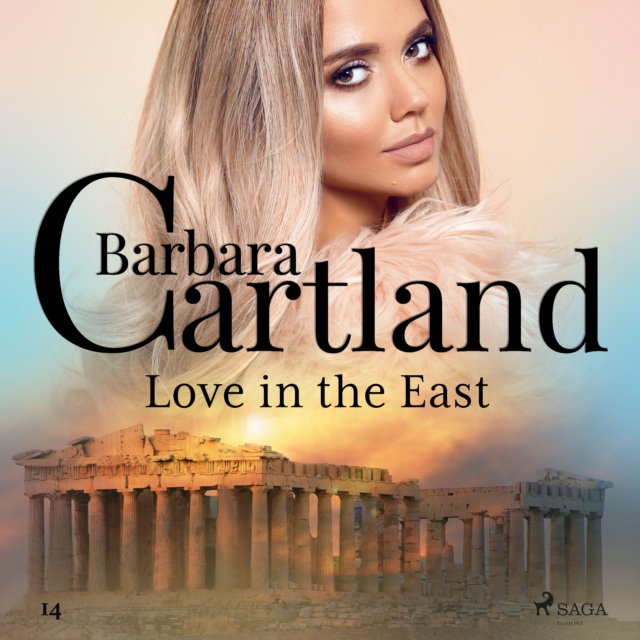 Love in the East (Barbara Cartland's Pink Collection 14), eAudiobook MP3 eaudioBook