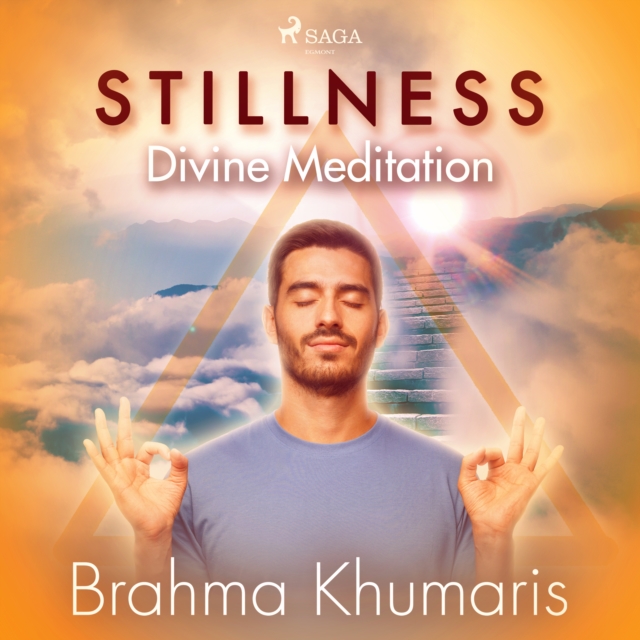 Stillness - Divine Meditation, eAudiobook MP3 eaudioBook