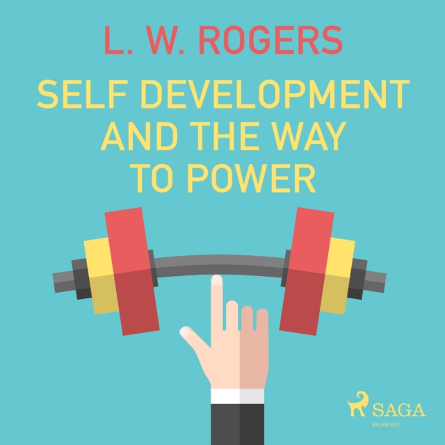 Self Development And The Way to Power, eAudiobook MP3 eaudioBook