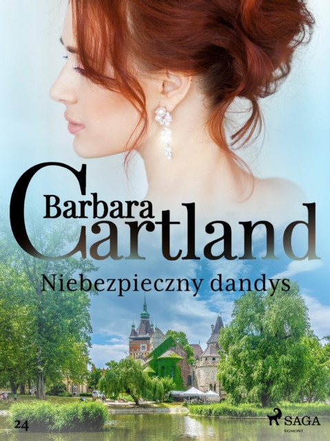 Niebezpieczny dandys - Ponadczasowe historie milosne Barbary Cartland, EPUB eBook