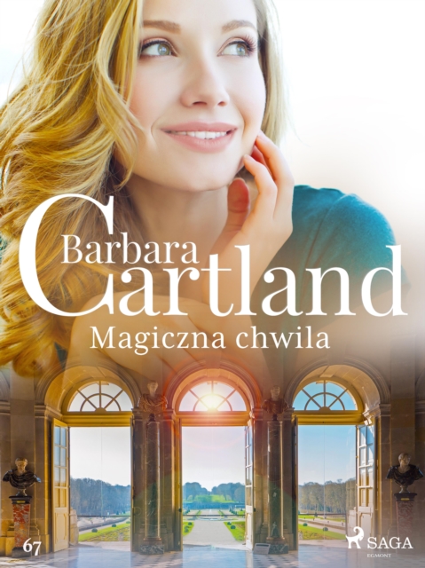 Magiczna chwila - Ponadczasowe historie milosne Barbary Cartland, EPUB eBook