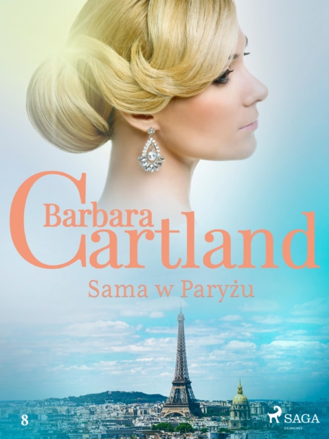 Sama w Paryzu - Ponadczasowe historie milosne Barbary Cartland, EPUB eBook
