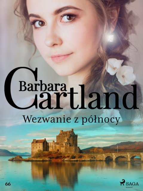 Wezwanie z polnocy - Ponadczasowe historie milosne Barbary Cartland, EPUB eBook