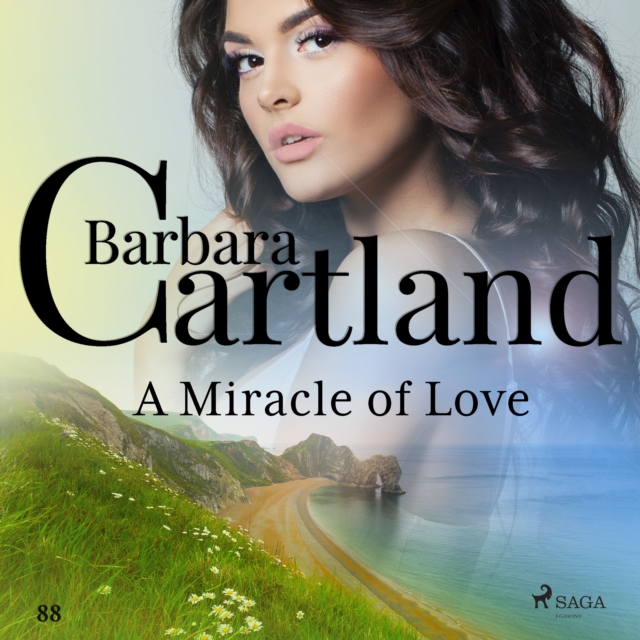 A Miracle of Love (Barbara Cartland's Pink Collection 88), eAudiobook MP3 eaudioBook