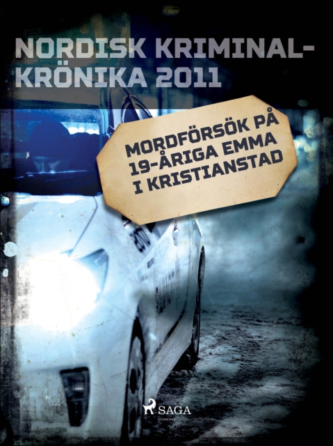Mordforsok pa 19-ariga Emma i Kristianstad, EPUB eBook