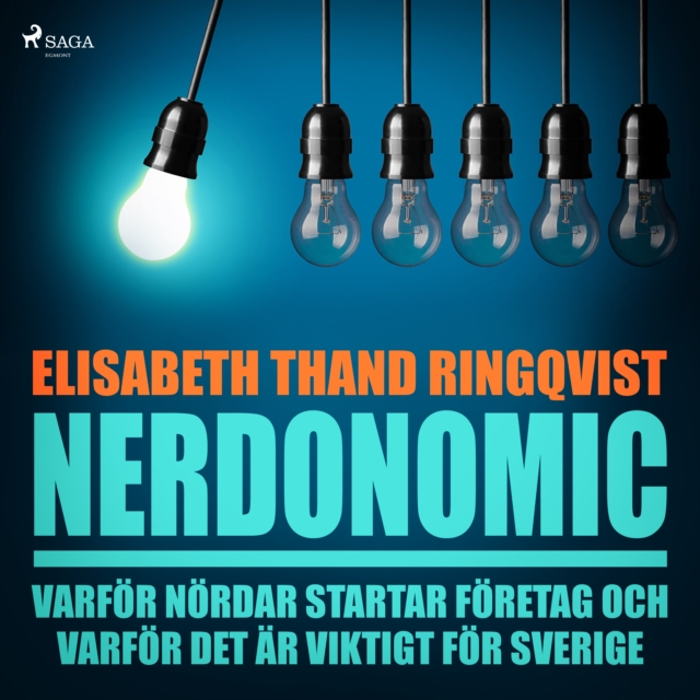 Nerdonomics: varfor nordar startar foretag och varfor det ar viktigt for Sverige, eAudiobook MP3 eaudioBook