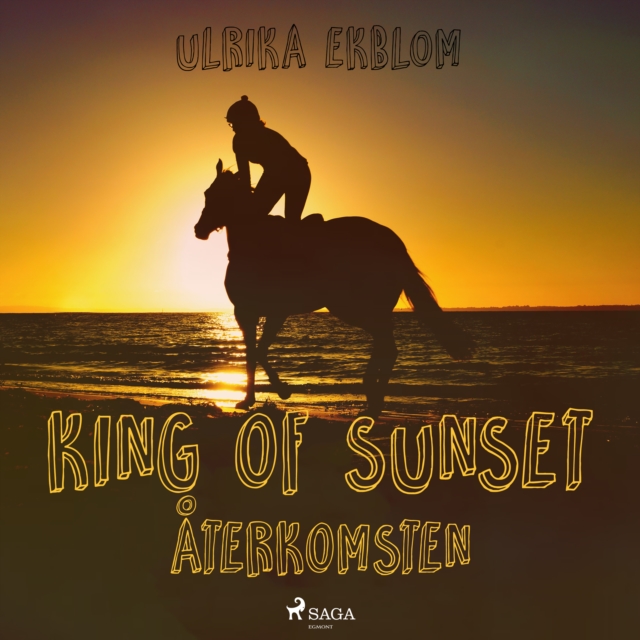 King of Sunset : aterkomsten, eAudiobook MP3 eaudioBook