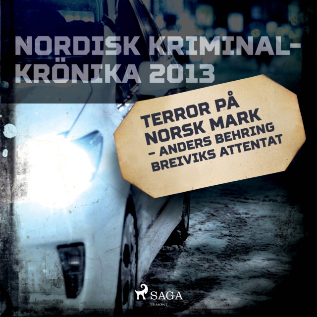 Terror pa norsk mark - Anders Behring Breiviks attentat, eAudiobook MP3 eaudioBook
