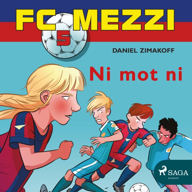 FC Mezzi 5 - Ni mot ni, eAudiobook MP3 eaudioBook