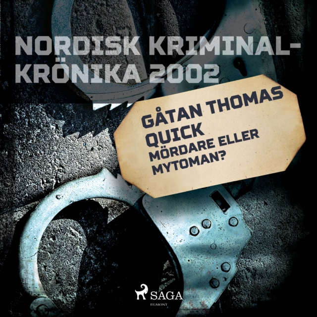Gatan Thomas Quick: Mordare eller mytoman?, eAudiobook MP3 eaudioBook