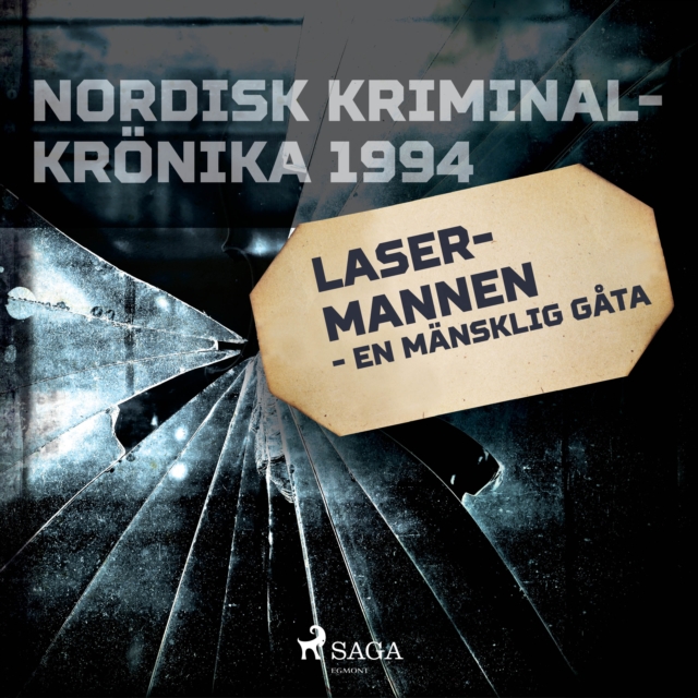 Lasermannen - en mansklig gata, eAudiobook MP3 eaudioBook