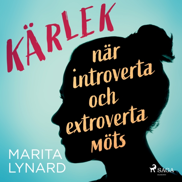 Karlek : nar introverta och extroverta mots, eAudiobook MP3 eaudioBook