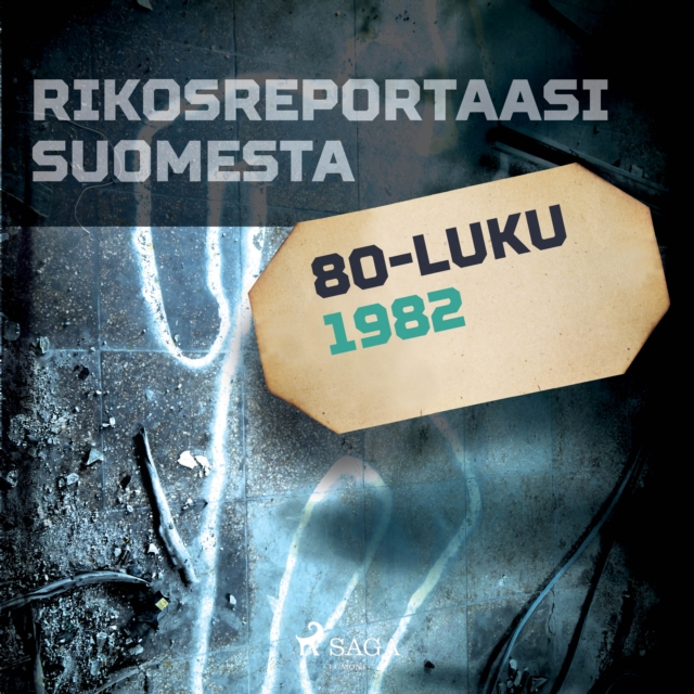 Rikosreportaasi Suomesta 1982, eAudiobook MP3 eaudioBook