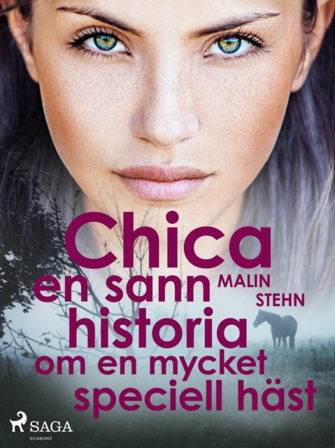 Chica : en sann historia om en mycket speciell hast, EPUB eBook