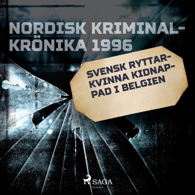 Svensk ryttarkvinna kidnappad i Belgien, eAudiobook MP3 eaudioBook