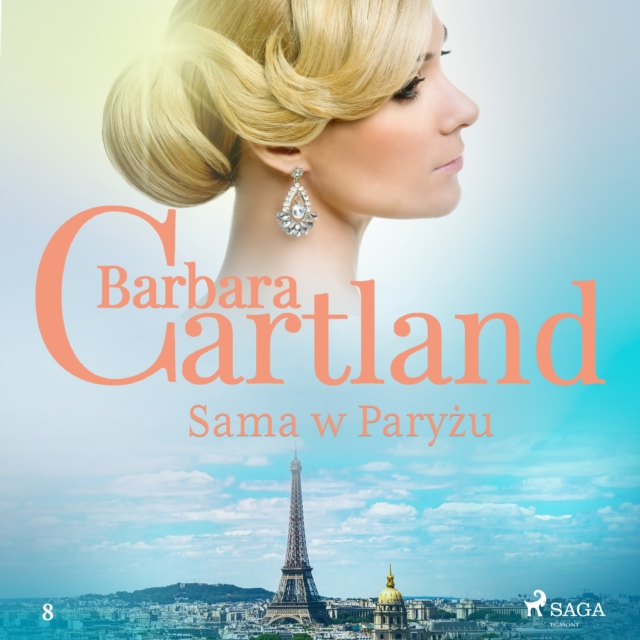 Sama w Paryzu - Ponadczasowe historie milosne Barbary Cartland, eAudiobook MP3 eaudioBook