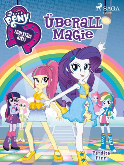 My Little Pony - Equestria Girls - Uberall Magie, EPUB eBook