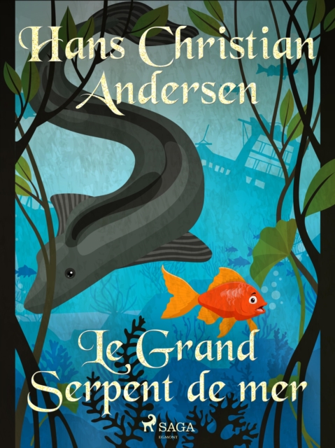 Le Grand Serpent de mer, EPUB eBook
