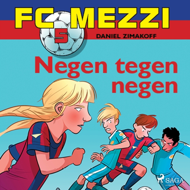 FC Mezzi 5 - Negen tegen negen, eAudiobook MP3 eaudioBook