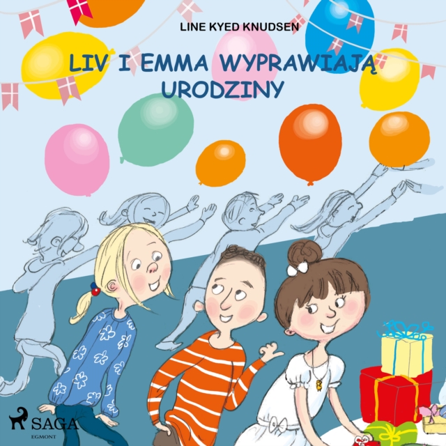 Liv i Emma: Liv i Emma wyprawiaja urodziny, eAudiobook MP3 eaudioBook