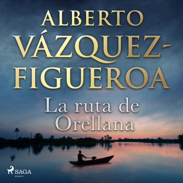 La ruta de Orellana, eAudiobook MP3 eaudioBook