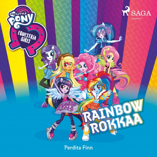 My Little Pony - Equestria Girls - Rainbow rokkaa, eAudiobook MP3 eaudioBook