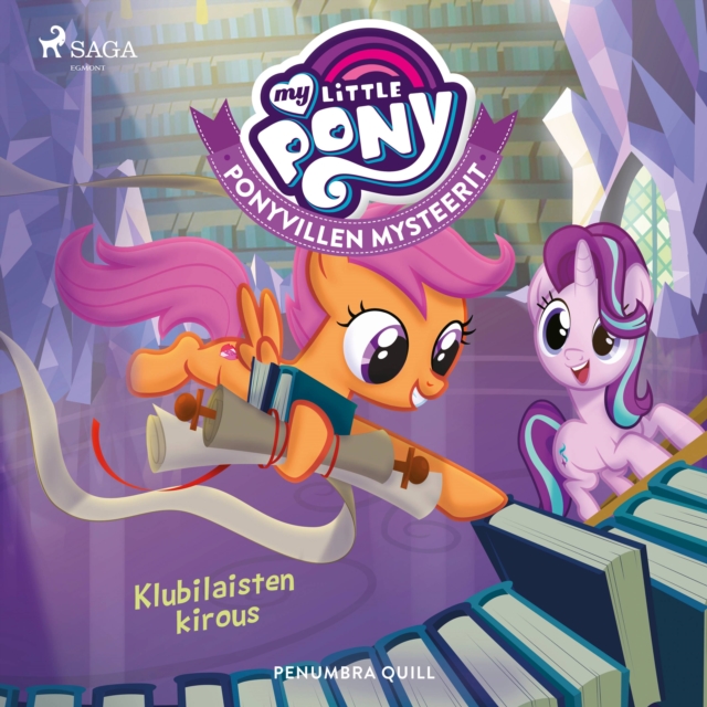 My Little Pony - Ponyvillen Mysteerit - Klubilaisten kirous, eAudiobook MP3 eaudioBook