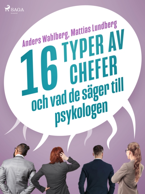 16 typer av chefer - och vad de sager till psykologen, EPUB eBook